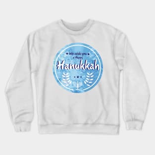 We wish you a Happy Hanukkah Crewneck Sweatshirt